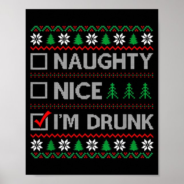 Nice Naughty I'm Drunk Checklist Ugly Christmas Sw Poster (Front)