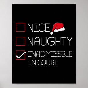 Nice Naughty Inadmissible In Court Christmas Pajam Poster