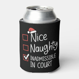 Nice Naughty Inadmissible In Court Christmas Santa Can Cooler