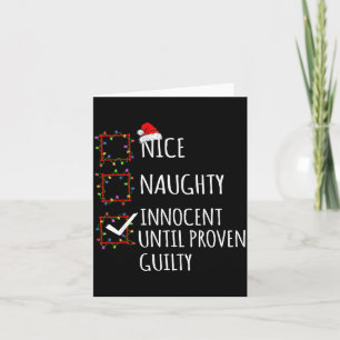 Nice Naughty Innocent Until Proven Guilty Christma Card