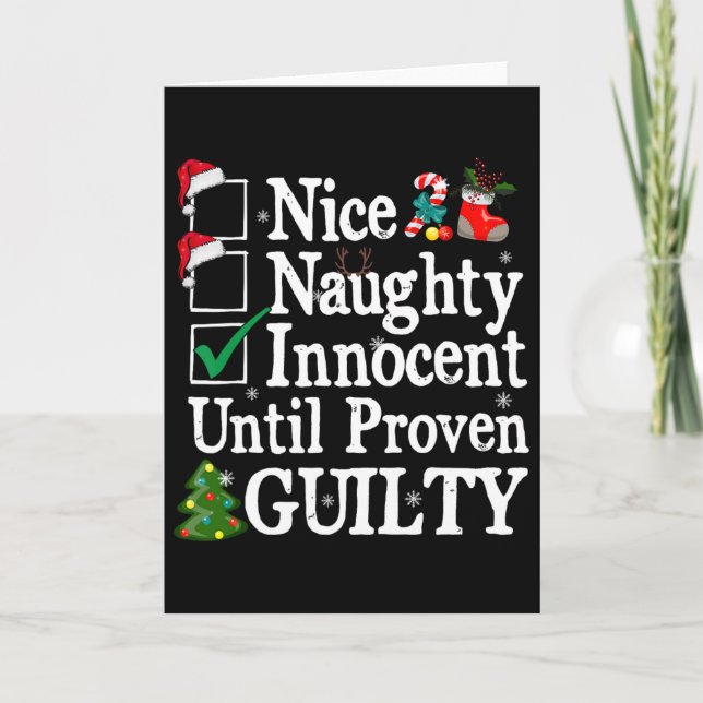Nice Naughty Innocent Until Proven Guilty Christma Card (Front)