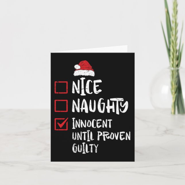 Nice Naughty Innocent Until Proven Guilty Christma Card (Front)