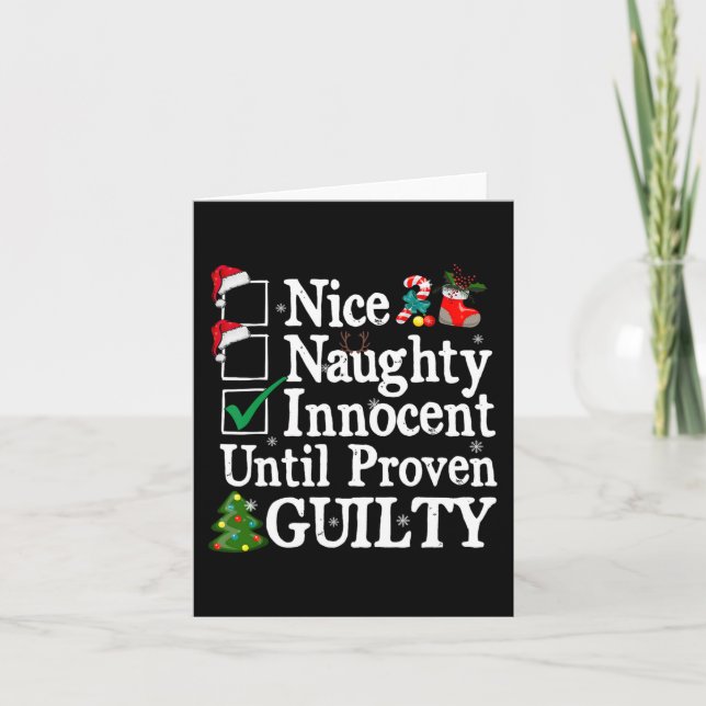 Nice naughty innocent until proven guilty christma card (Front)