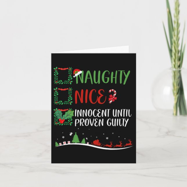 Nice Naughty Innocent Until Proven Guilty Christma Card (Front)