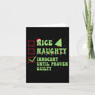 Nice Naughty Innocent Until Proven Guilty Christma Card