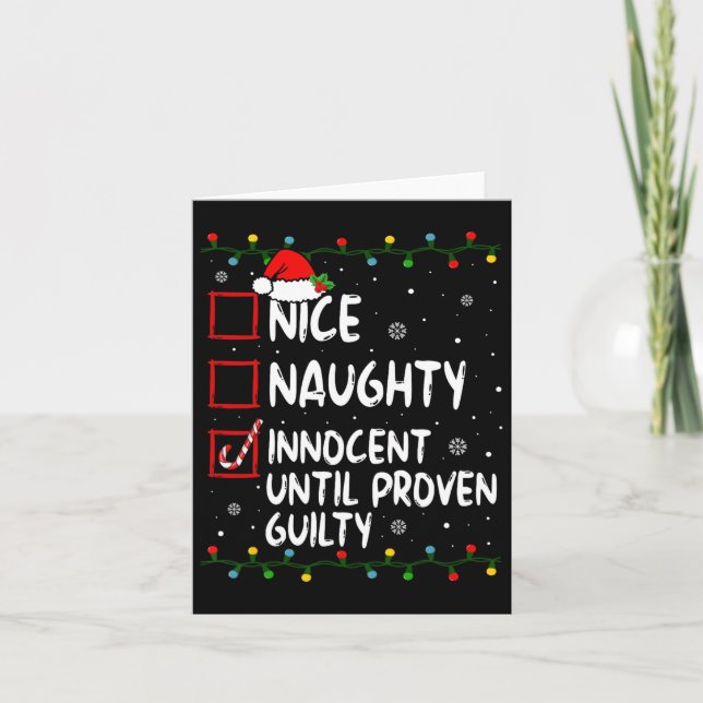 Nice Naughty Innocent Until Proven Guilty Christma Card (Front)