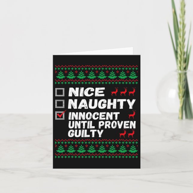 Nice Naughty Innocent Until Proven Guilty Christma Card (Front)