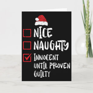 Nice Naughty Innocent Until Proven Guilty Christma Card