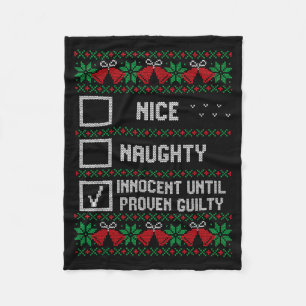 Nice Naughty Innocent Until Proven Guilty Christma Fleece Blanket