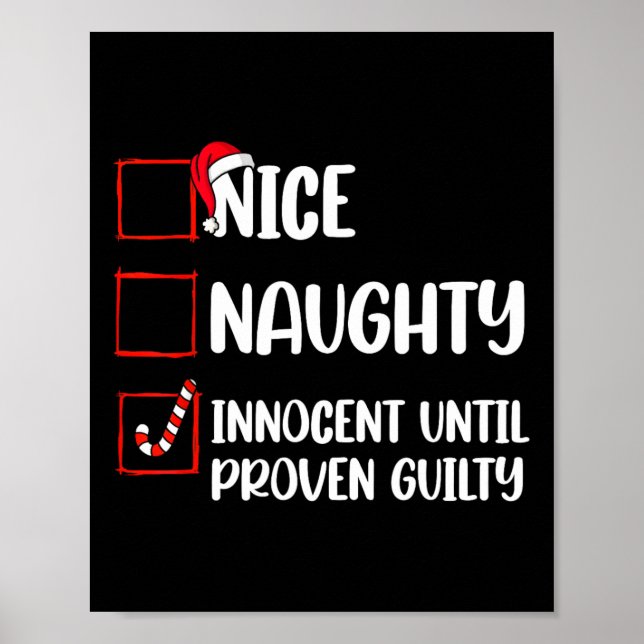 Nice Naughty Innocent Until Proven Guilty Christma Poster (Front)