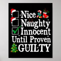 Nice Naughty Innocent Until Proven Guilty Christma
