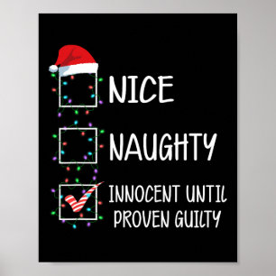 Nice Naughty Innocent Until Proven Guilty Christma Poster
