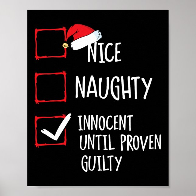 Nice Naughty Innocent Until Proven Guilty Christma Poster (Front)