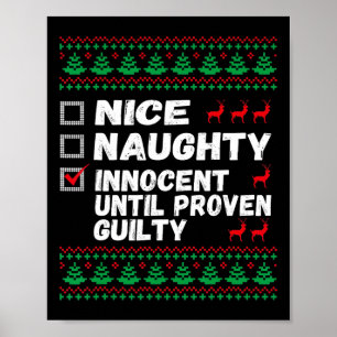 Nice Naughty Innocent Until Proven Guilty Christma Poster