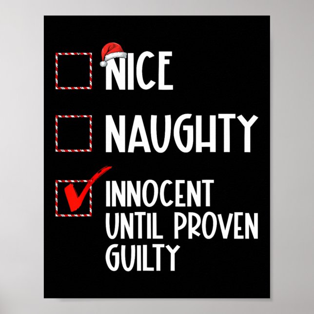 Nice Naughty Innocent Until Proven Guilty Christma Poster (Front)
