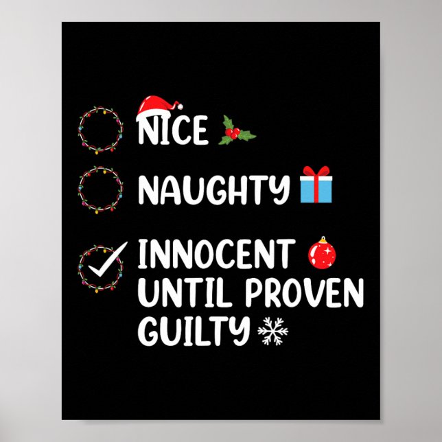 Nice Naughty Innocent Until Proven Guilty Christma Poster (Front)