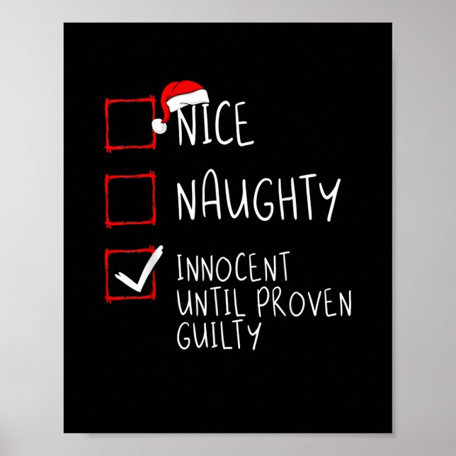 Nice Naughty Innocent Until Proven Guilty Christma Poster (Front)