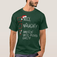 Nice Naughty Innocent Until Proven Guilty Christma