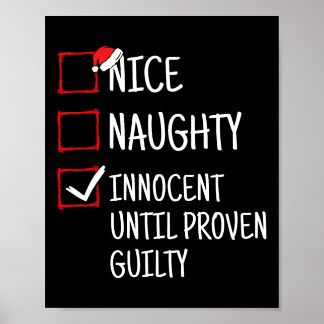 Nice Naughty Innocent Until Proven Guilty Funny Ch Poster (Front)