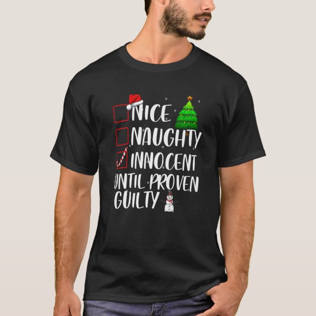 Nice Naughty Innocent Until Proven Guilty Xmas Mat T-Shirt (Front)