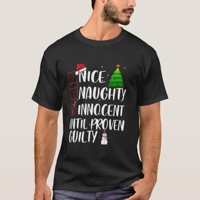 Nice Naughty Innocent Until Proven Guilty Xmas Mat T-Shirt (Front)