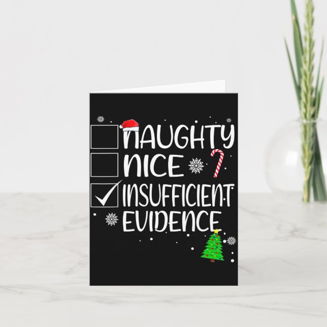 Nice Naughty Insufficient Evidence Christmas Famil Card (Front)
