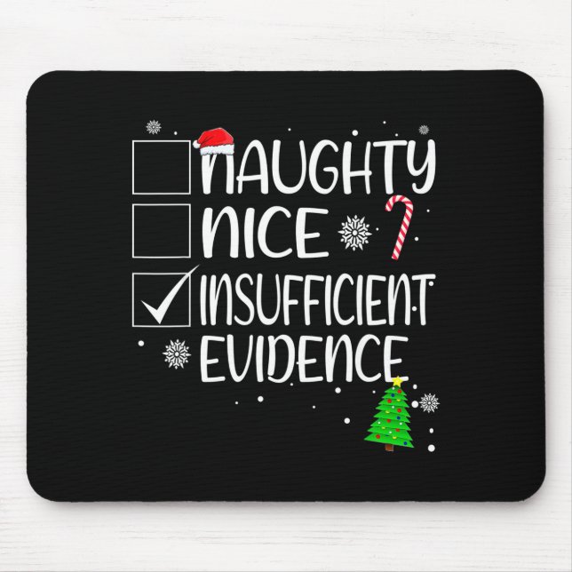 Nice Naughty Insufficient Evidence Christmas Famil Mouse Mat (Front)