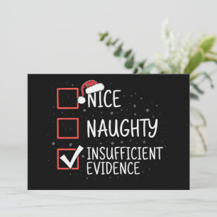 Nice Naughty Insufficient Evidence Christmas Funny Holiday Card
