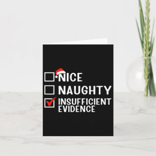 Nice Naughty Insufficient Evidence Lawyer Christma Card