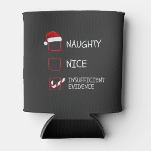 Nice Naughty Insufficient Evidence Santa Christmas Can Cooler