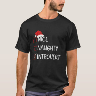 Nice Naughty Introvert Christmas List Family Santa T-Shirt