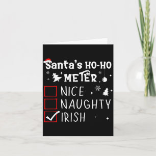 Nice Naughty Irish Christmas List Santa Claus Iris Card