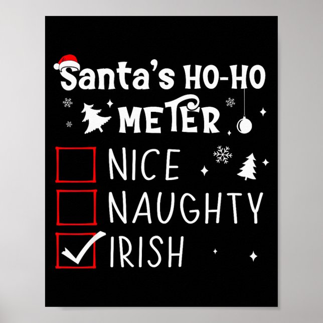 Nice Naughty Irish Christmas List Santa Claus Iris Poster (Front)