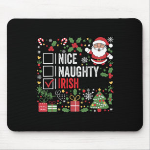 Nice Naughty Irish Christmas Santa Claus Ireland Mouse Mat