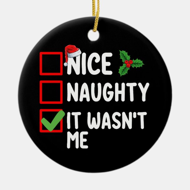 Nice Naughty It Wasn't Me Christmas List Family Ceramic Tree Decoration (Front)