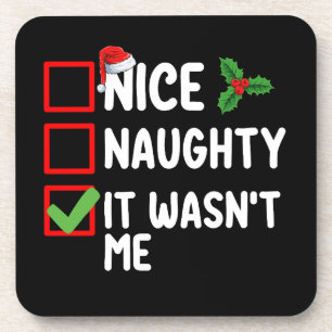 Nice Naughty It Wasn't Me Christmas List Family Coaster