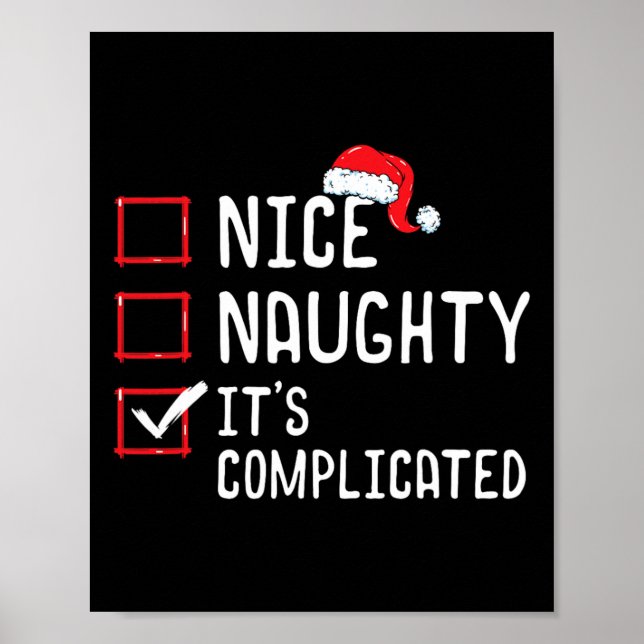 Nice Naughty Its Complicated Christmas List  Poster (Front)