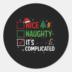 Nice Naughty Its Complicated Christmas List Santa Classic Round Sticker
