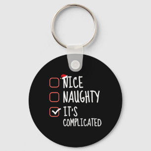 Nice Naughty It's Complicated Christmas List Santa Key Ring