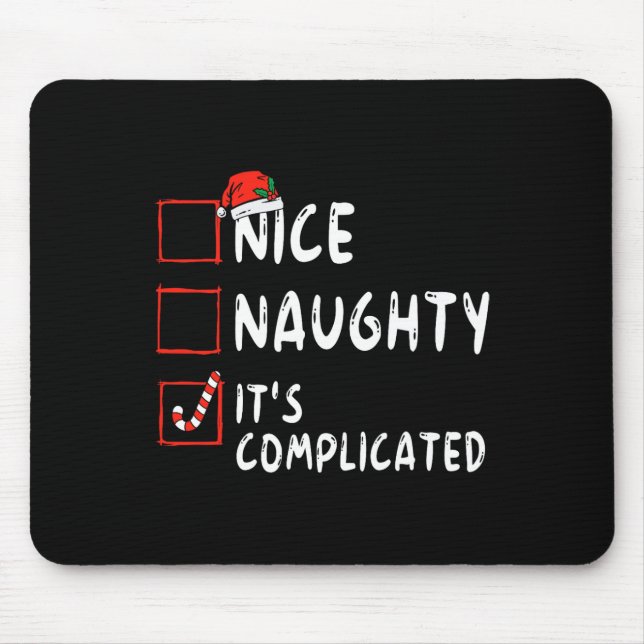 Nice Naughty It's Complicated Christmas List Santa Mouse Mat (Front)