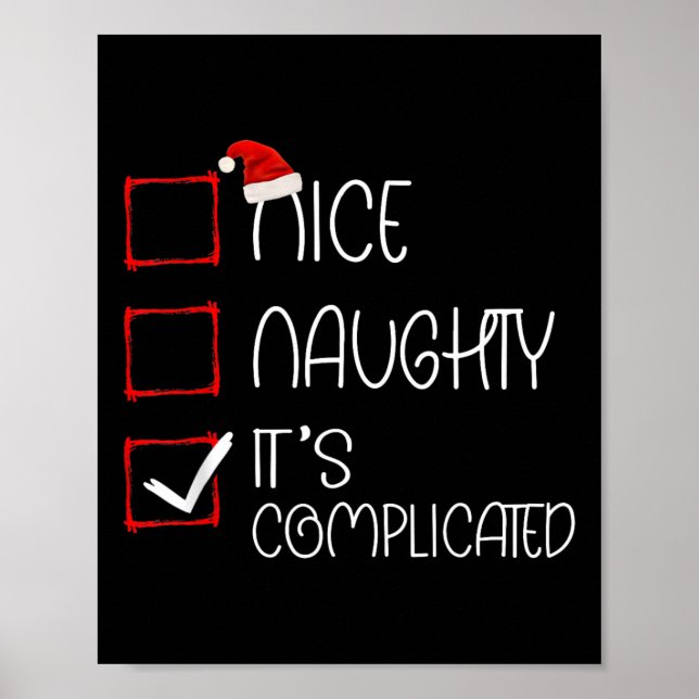 Nice Naughty It's Complicated Christmas List Santa Poster (Front)