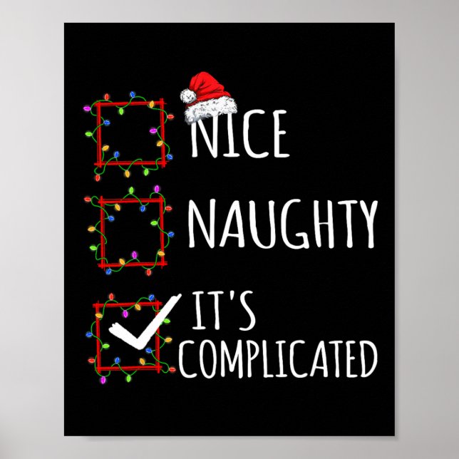 Nice Naughty It's Complicated Christmas List Santa Poster (Front)