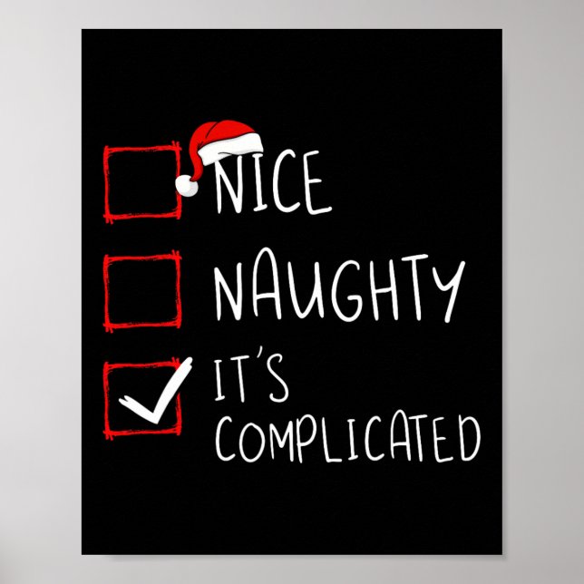 Nice Naughty It's Complicated Christmas List Santa Poster (Front)