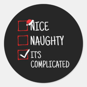 Nice Naughty It's Complicated Funny Christmas Classic Round Sticker