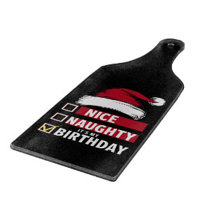 Nice Naughty It's My Birthday Christmas List Santa Cutting Board