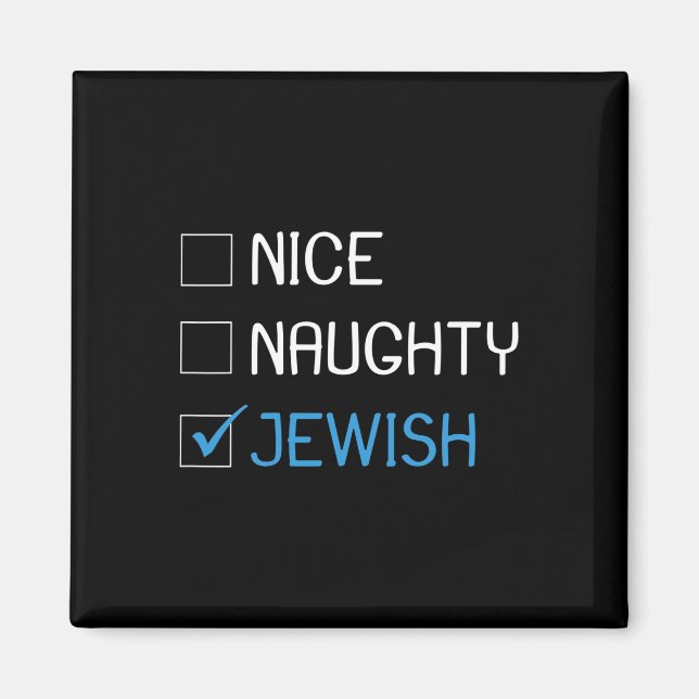 Nice Naughty Jewish Jew Jokes Hanukkah Hannukah Gi Magnet (Front)
