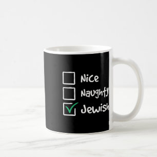 Nice Naughty Jewish - Jews Hebrews Israelites Juda Coffee Mug