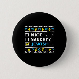 Nice Naughty Jewish Ugly Hanukkah Sweater Chanukah 6 Cm Round Badge