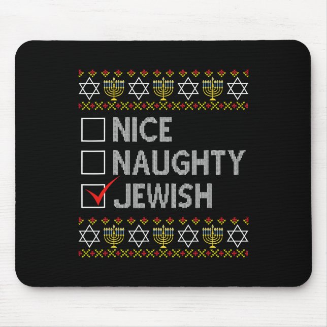 Nice Naughty Jewish Ugly Hanukkah Sweater Funny Ch Mouse Mat (Front)