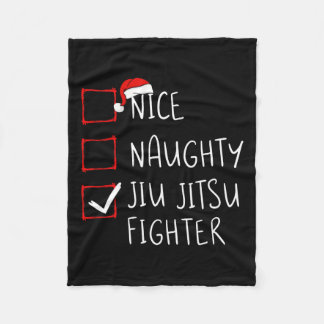 Nice Naughty Jiu Jitsu Fighter List Christmas Sant Fleece Blanket